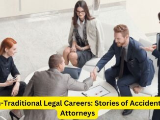 Non-Traditional Legal Careers: Stories of Accidental Attorneys
