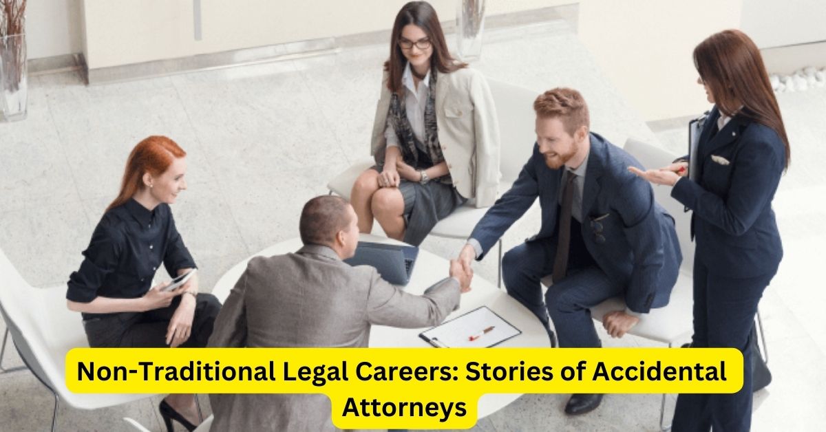 Non-Traditional Legal Careers: Stories of Accidental Attorneys