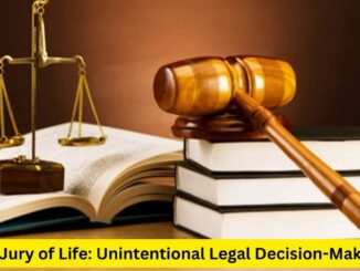 The Jury of Life: Unintentional Legal Decision-Makers