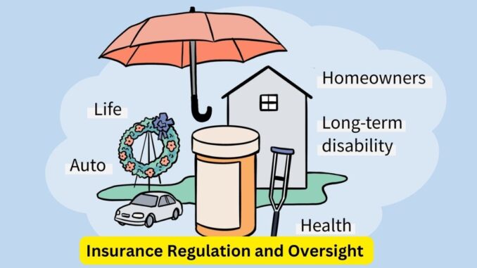 Insurance Regulation and Oversight: Safeguarding the Industry