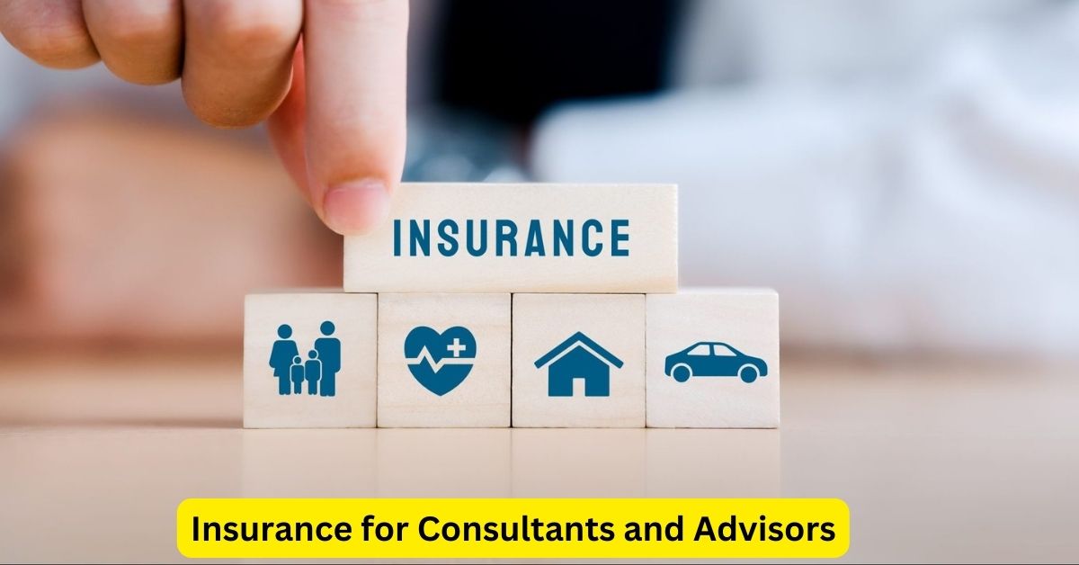 Securing Success: The Role of Insurance for Consultants and Advisors