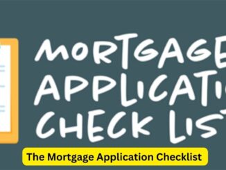 The Mortgage Application Checklist: A Step-by-Step Guide