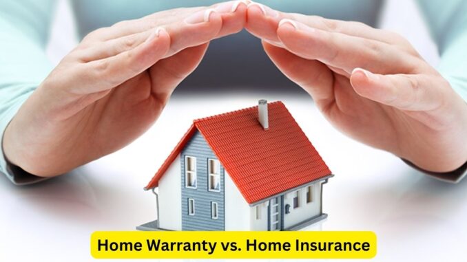 Home Warranty vs. Home Insurance Understanding the Difference Home Warranty vs. Home Insurance: Understanding the Difference
