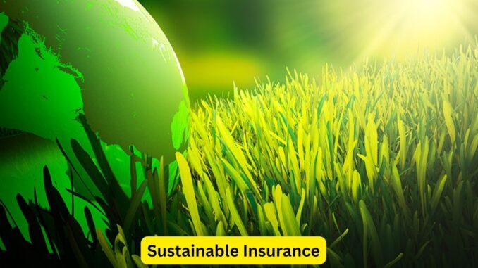 Sustainable Insurance Eco-Friendly Coverage Options Sustainable Insurance: Eco-Friendly Coverage Options