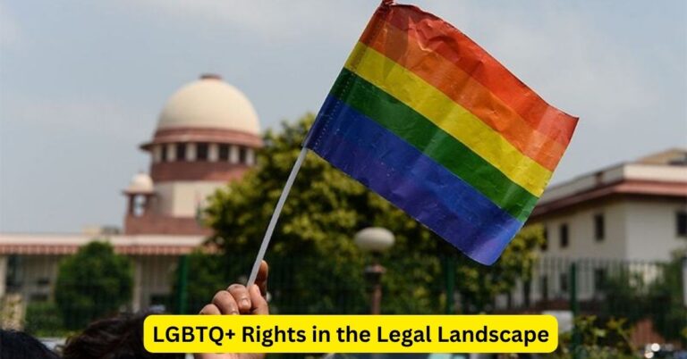 Advancing Equality: LGBTQ+ Rights in the Legal Landscape