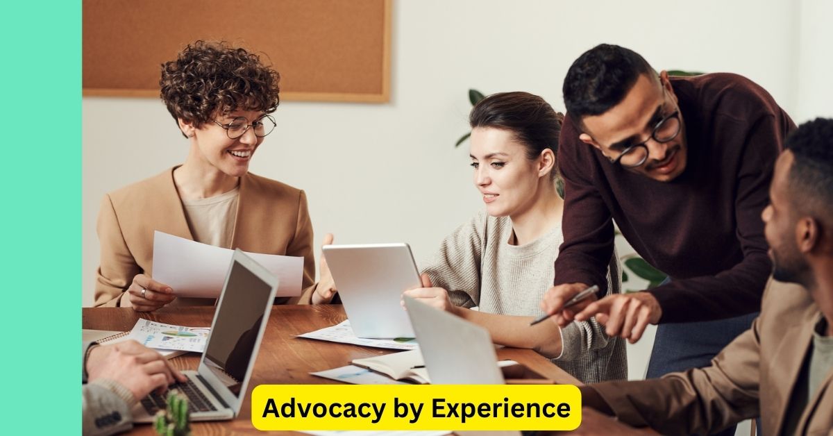 Advocacy by Experience: Lessons from Unintentional Legal Experts