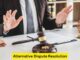 Alternative Dispute Resolution: Embracing Solutions Beyond the Courtroom
