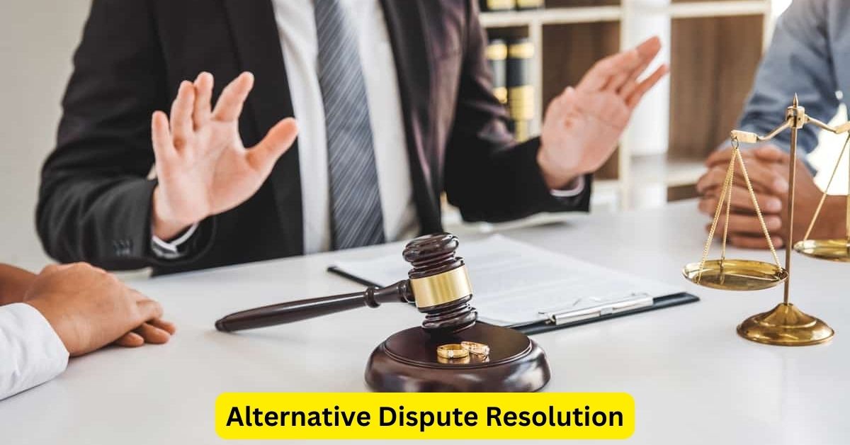 Alternative Dispute Resolution: Embracing Solutions Beyond the Courtroom