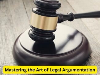 Crafting Convincing Cases: Mastering the Art of Legal Argumentation