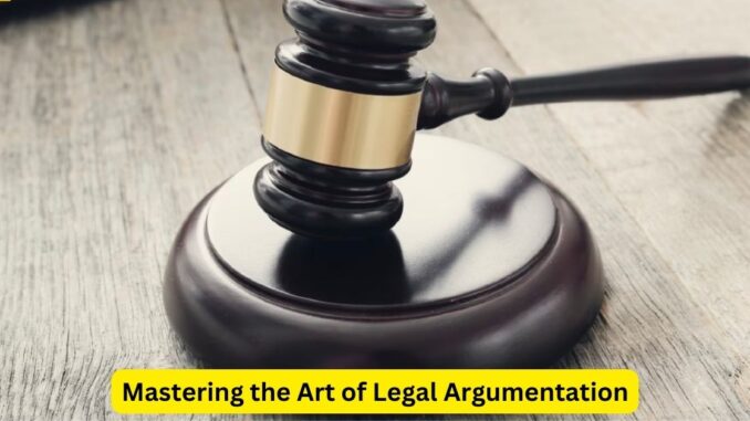Crafting Convincing Cases Mastering the Art of Legal Argumentation Crafting Convincing Cases: Mastering the Art of Legal Argumentation