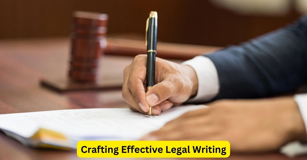 Crafting Effective Legal Writing: A Guide for Judges