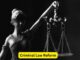 Criminal Law Reform: Navigating Challenges and Embracing Opportunities for a Just Society