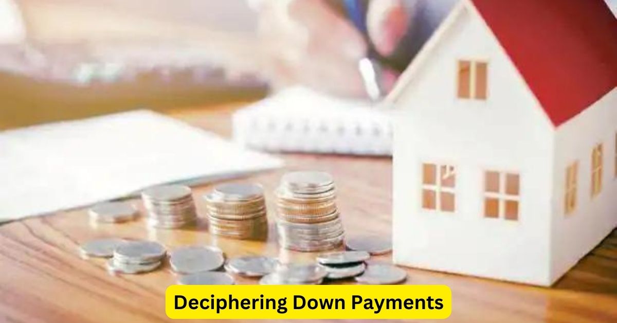 Deciphering Down Payments: Finding Your Ideal Investment