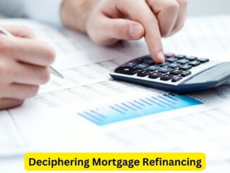 Deciphering Mortgage Refinancing: Assessing its Suitability for You