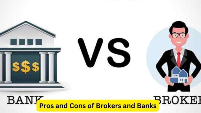Decoding Mortgage Options Pros and Cons of Brokers and Banks Decoding Mortgage Options: Pros and Cons of Brokers and Banks
