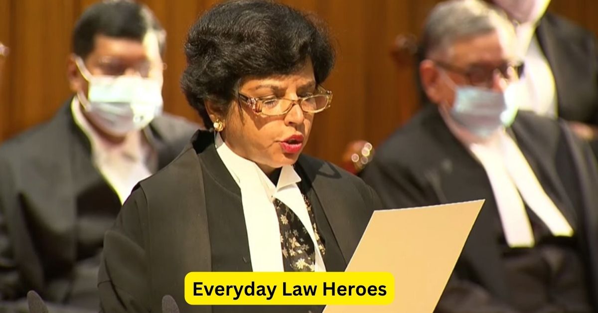 Everyday Law Heroes: Unintentional Champions of Justice