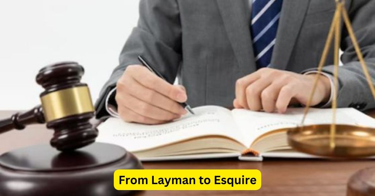 From Layman to Esquire: Unexpected Legal Transformations