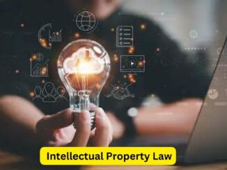 Intellectual Property Law: Safeguarding Creativity and Innovation