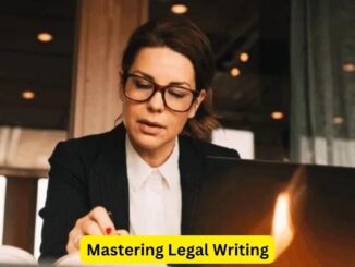 Mastering Legal Writing: A Journalist's Guide