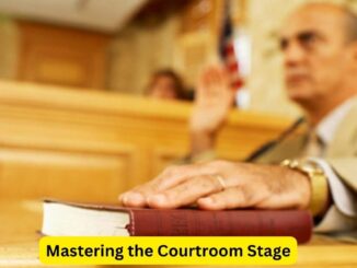 Mastering the Courtroom Stage: The Art of Cross-Examination