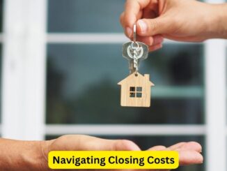 Navigating Closing Costs: Anticipating Expenses in Homebuying