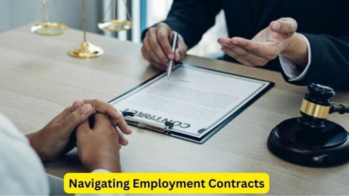 Navigating Employment Contracts: An Attorney’s Comprehensive Guide – lopyjobs