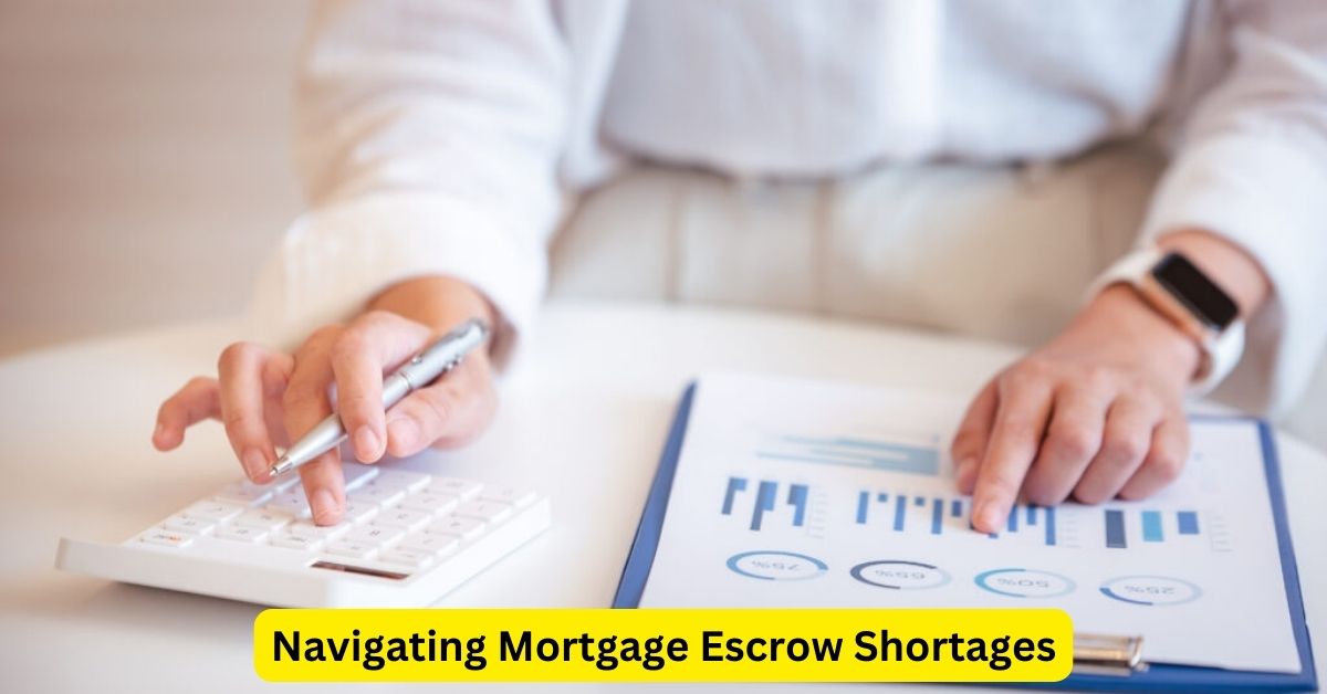 Navigating Mortgage Escrow Shortages: Effective Solutions