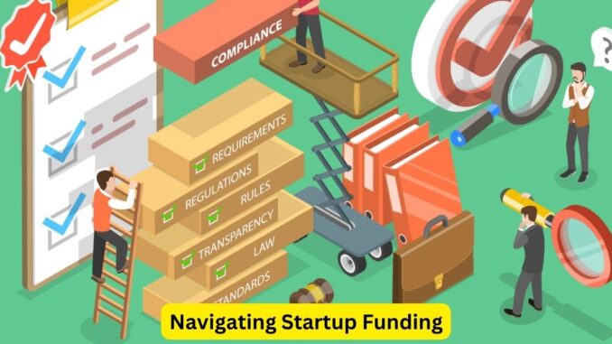 Navigating Startup Funding An Attorney's Essential Guide Navigating Startup Funding: An Attorney's Essential Guide