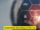 Navigating the Legal Landscape: Social Media Marketing and the Law