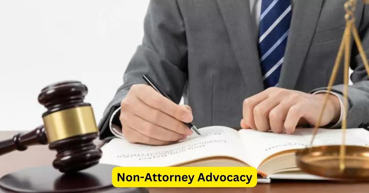 Non-Attorney Advocacy: Making a Difference without a Degree