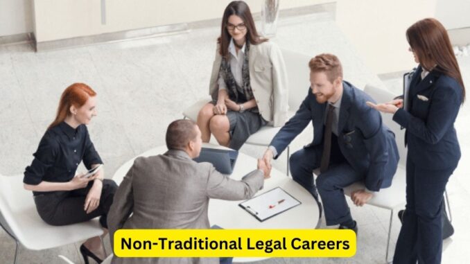Non-Traditional Legal Careers Stories of Accidental Attorneys Non-Traditional Legal Careers: Stories of Accidental Attorneys