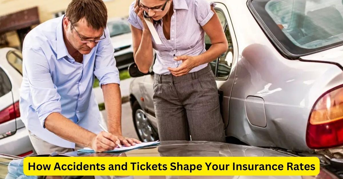 On the Record: How Accidents and Tickets Shape Your Insurance Rates
