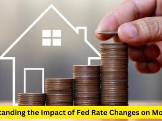 The Ripple Effect: Understanding the Impact of Fed Rate Changes on Mortgages