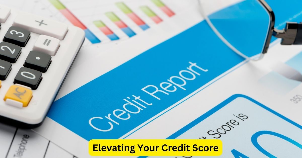 Elevating Your Credit Score: A Pathway to Improved Mortgage Rates