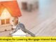 Mastering Negotiation: Strategies for Lowering Mortgage Interest Rates