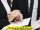 Choosing the Right Attorney: A Step-by-Step Approach