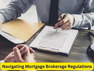 Navigating Mortgage Brokerage Regulations: A Legal Guide for Attorneys