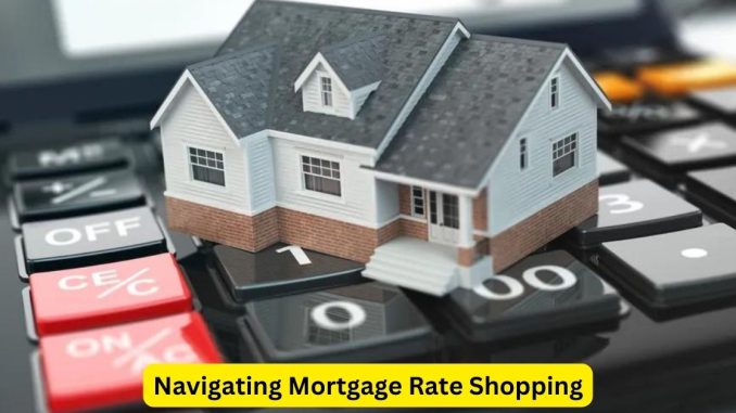 Navigating Mortgage Rate Shopping An Attorney's Guide Navigating Mortgage Rate Shopping: An Attorney's Guide