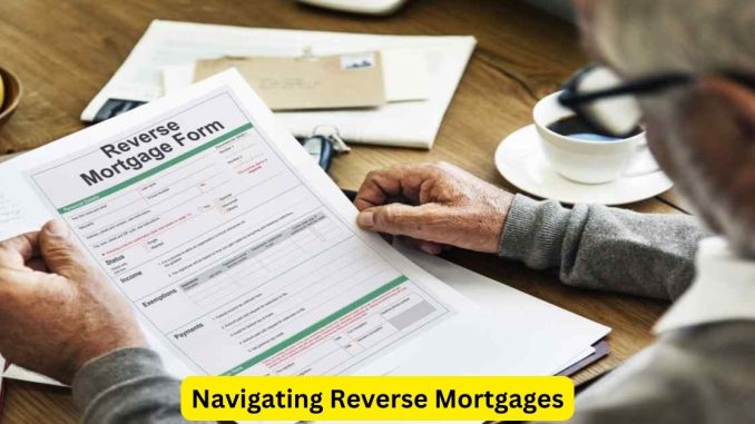 Navigating Reverse Mortgages: Key Legal Considerations