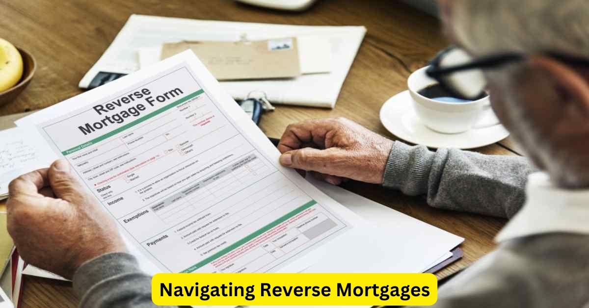 Navigating Reverse Mortgages: Key Legal Considerations