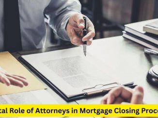 The Vital Role of Attorneys in Mortgage Closing Procedures