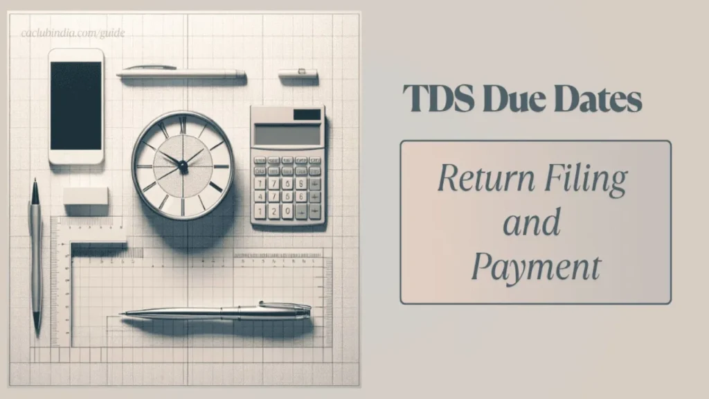 TDS, what is TDS, Tax, TDS Return, TDS means, interest on non filing of TDS return, Penalty